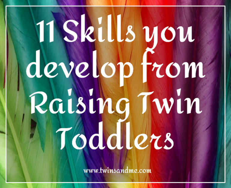 11 Skills You Develop From Raising Twin Toddlers - Twins And Me